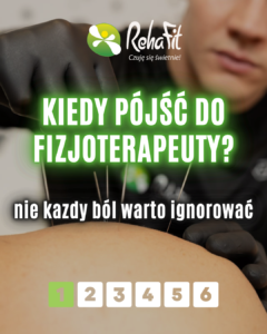 kiedy zgłosić się do fizjoterapeuty