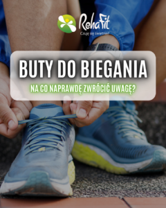 jak wybrać buty do biegania